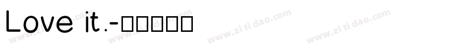 Love it.字体转换